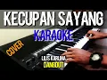 Download Lagu kecupan sayang (karaoke)lilis karlina