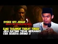 ILMU TASAWUF TINGKAT TINGGI‼️SYEKH SITI JENAR SESAT? INI PENJELASANNYA!! - BUYA ARRAZY HASYIM
