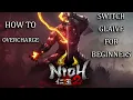 Nioh 2 switchglaive build guide - How to WILDFIRE FLUX
