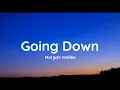 Morgan Wallen - Going Down