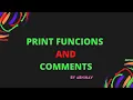 STRING PRINT FUNCTION COMMENTS IN PYTHON How to Print and Comment