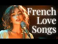 Download Lagu Franse liefdesliedjes – Romantische muziek om opnieuw verliefd op te worden