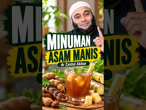 Minuman Asam manis - dr Zaidul Akbar