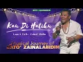 Lagu ZAINAL ABIDIN - Kau Di Hatiku (Lirik Video Karaoke)