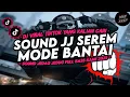 Lagu DJ SOUND JJ SEREM ELITE CEES COCOK BUAT MODE BANTAI FULL BASS GACOR VIRAL TERBARU 2025🎧 VOL.02