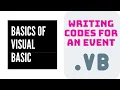 Basics of Visual Basic S5 - Writing codes for an event