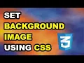 How to Set Full Screen Background Image in HTML and CSS HMTL and CSS Tutorials for beginners