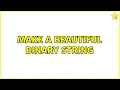 Make a beautiful binary string 2 Solutions