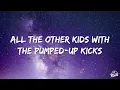 Yves V & Sevenn - Pumped Up Kicks (Lyrics)