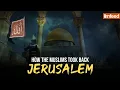 Download Lagu How the Muslims Took Back Jerusalem | The Battle of Hittin