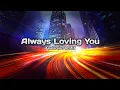 Download Lagu DJ Always Loving You || ( Aipal project REMIX )