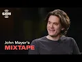 John Mayer Reveals His Go-To Anthem Love Song Yacht Rock Song More Mixtape SiriusXM