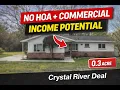 Crystal River FL Home For Sale NO HOA Commercial Zoning Income Potential