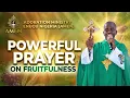 Lagu Powerful prayer on Fruitfulness | Rev. Fr. Ejike Mbaka 