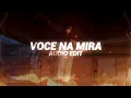 Voce na mira (ultra slowed/tiktok vers.) - hwungii, dj vjk1 [edit audio]