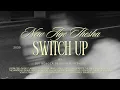 Download Lagu New Age Thesha – SWITCH UP | DJy Bongza Deekota x Ta'bique (Bootleg by Shosherr)