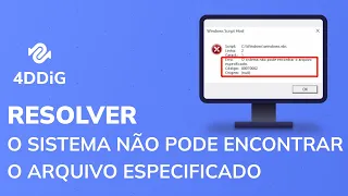 O sistema não pode encontrar o arquivo especificado, como resolver? 5 soluções! 2022