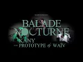 Download Lagu KANY | BALADE NOCTURNE #2 (feat. Prototype \u0026 Waïv.)