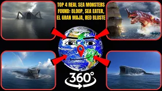 VR 360° -Top 4 Real Sea Monsters Found: Bloop, Sea Eater, El Gran Maja, Red Bluste