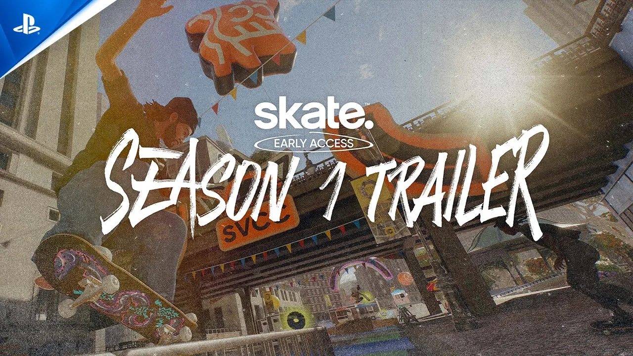 skate. - Early Access Season 1 Trailer | PS5 & PS4 Games