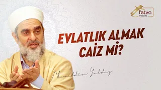 Evlatlık Almak Caiz mi?