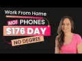 130 To 176 Day NON-PHONE Work From Home Job With No Degree Needed Answering Online Chat