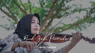 buih jadi permadani exist cover violin hartini putribiola
