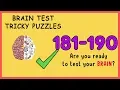 Brain Test Level 181 182 183 184 185 186 187 188 189 190 Solution Walkthrough