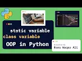 Static Variables and Class Variables in Python OOP in Python Explained with Examples