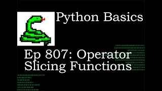 Python Basics Tutorial Operator Slicing Functions Setitem Delitem Getitem