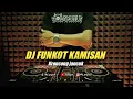 Download Lagu DJ KAMISAN - KRONCONG JANCUK Funkot Version