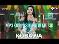 Download Lagu KUBAWA || RIA AMELIA || SIMPATIK MUSIK