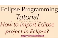 How to import Eclipse project in Eclipse