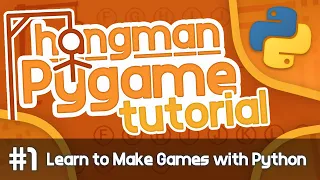 Python Hangman Tutorial - Learn to Make Games with Pygame