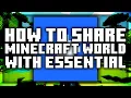 How To Share Minecraft World With Essential Mod Essential Server Tutorial