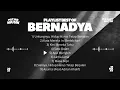 Download Lagu Bernadya Full Album | Playlist Best Of Bernadya