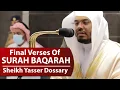 Download Lagu Final Verses Of Surah Baqarah | Sheikh Yasser Dossary