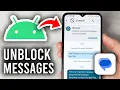 How To Unblock Messages On Android - Step By Step