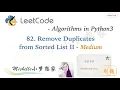 LeetCode in Python 82 Remove Duplicates from Sorted List II - Michelle