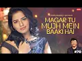 Download Lagu Magar Tu Mujh Mein Baaki Hai | Anu Malik x Gul Saxena | Azeem Shirazi | Zee Music Originals