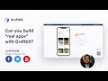 Can you build real apps with Draftbit Office Hours LIVESTREAM