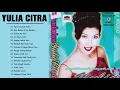 Lagu YULIA CITRA ALL ALBUM - Lagu Tembang Kenangan Terbaik Sepanjang Masa