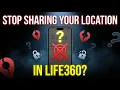 How To Turn Off Location in Life360 App - Detailed Tutorial