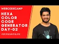 100 days of javascript Hexa decimal color code generator day 02