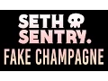 Seth Sentry - Fake Champagne