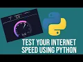 Test your internet speed using python speedtest-cli