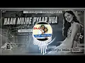 Download Lagu Haan Mujhe Pyaar Hua Allah Miya-Susovan Da New Official Style Edm Mix 2024-Dj Susovan Remix-
