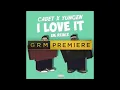 Download Lagu Cadet x Yungen - I Love It (Kanye West \u0026 Lil Pump UK Remix) [Audio] | GRM Daily