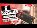 17 Life Changing Prophetic Declarations
