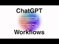 Meet ChatGPT Workflows
